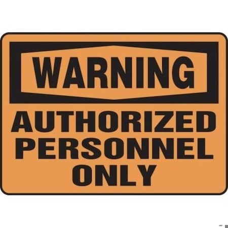 Accuform OSHA WARNING SAFETY SIGN AUTHORIZED MADM322XL MADM322XL